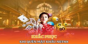 Các bước khôi phục Quên Mật Khẩu Net88