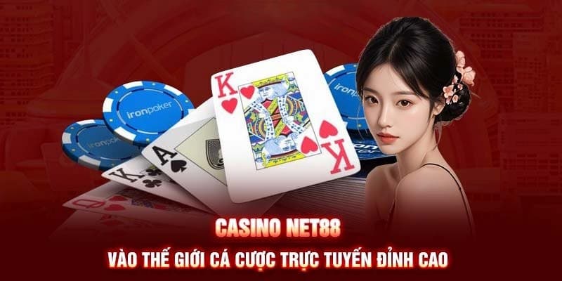 Giới thiệu tổng quan về Live Casino Net88