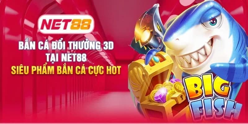 Lý Do Nên Chơi Bắn Cá Net88
