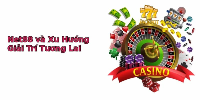 Tổng quan về Net88 và định hướng ưu đãi